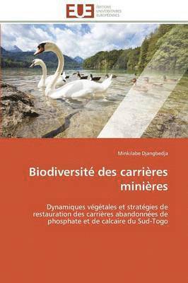 bokomslag Biodiversit Des Carrires Minires