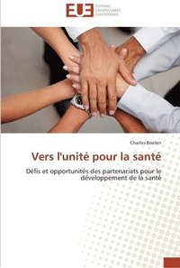 bokomslag Vers l'unite pour la sante