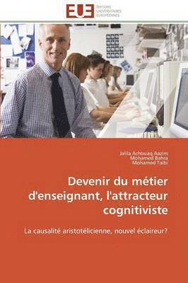 bokomslag Devenir Du Mtier d'Enseignant, l'Attracteur Cognitiviste