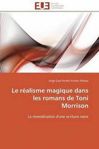 bokomslag réalisme magique dans les romans de toni morrison