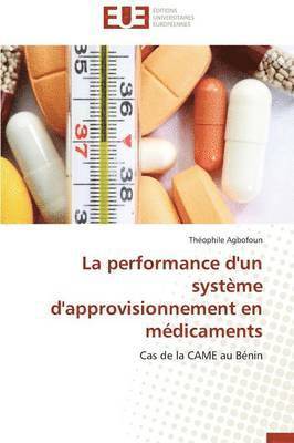 La Performance d'Un Syst me d'Approvisionnement En M dicaments 1