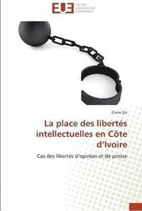 bokomslag La place des libertes intellectuelles en cote d ivoire