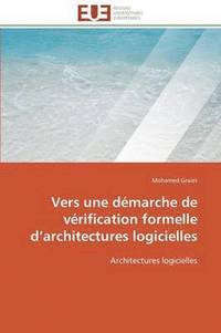 bokomslag Vers Une D marche de V rification Formelle D Architectures Logicielles
