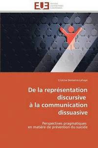 bokomslag de la Repr sentation Discursive   La Communication Dissuasive