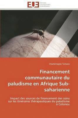 Financement Communautaire Du Paludisme En Afrique Sub-Saharienne 1