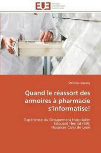 bokomslag Quand Le R assort Des Armoires   Pharmacie S Informatise!