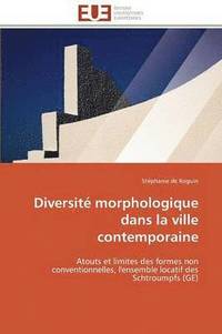 bokomslag Diversit  Morphologique Dans La Ville Contemporaine