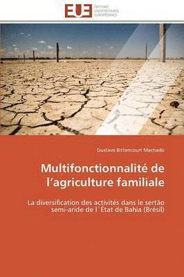 Gustavo Bittencourt Machado - Multifonctionnalité de l¿agriculture familiale, Häftad