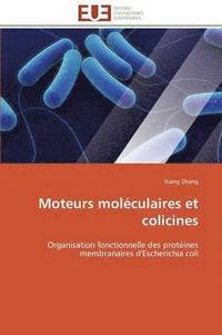 bokomslag Moteurs Mol?culaires Et Colicines