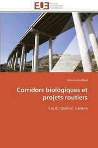 bokomslag Corridors Biologiques Et Projets Routiers