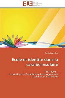 Ecole Et Identite Dans La Caraibe Insulaire 1