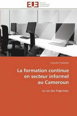 bokomslag La Formation Continue En Secteur Informel Au Cameroun