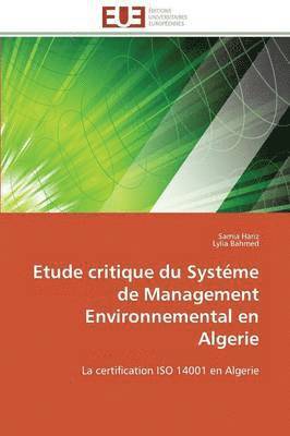 Collectif, Samia Hariz, Lylia Bahmed - Etude Critique Du Syst�me de Management Environnemental En Algerie, Häftad