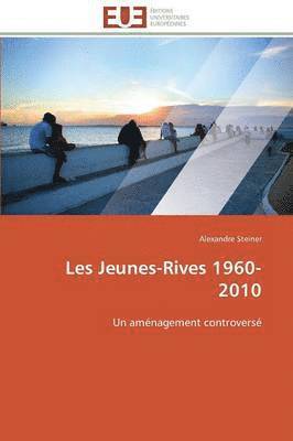 bokomslag Les Jeunes-Rives 1960-2010