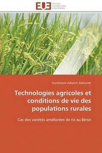 bokomslag Technologies Agricoles Et Conditions de Vie Des Populations Rurales