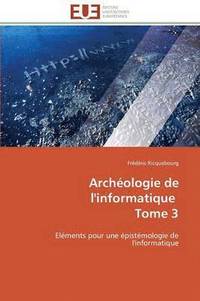 bokomslag Archologie de l'Informatique Tome 3