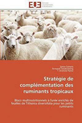 bokomslag Strat?gie de Compl?mentation Des Ruminants Tropicaux