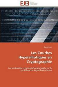 bokomslag Les Courbes Hyperelliptiques En Cryptographie