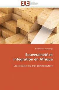 bokomslag Souverainet Et Intgration En Afrique