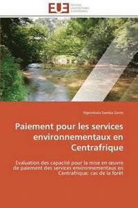 bokomslag Paiement Pour Les Services Environnementaux En Centrafrique