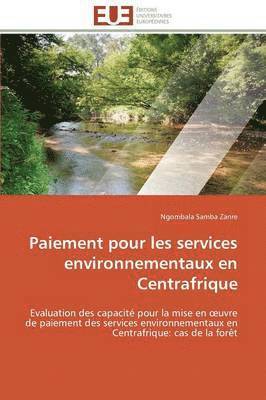 Paiement Pour Les Services Environnementaux En Centrafrique 1