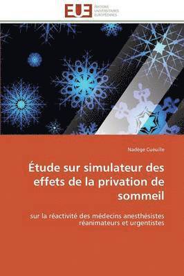 bokomslag ?tude Sur Simulateur Des Effets de la Privation de Sommeil