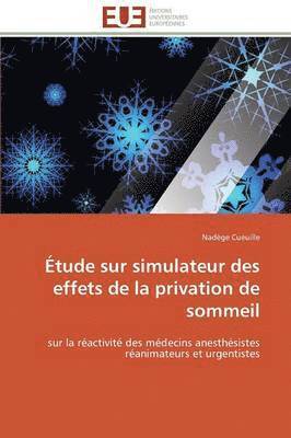 bokomslag  tude Sur Simulateur Des Effets de la Privation de Sommeil