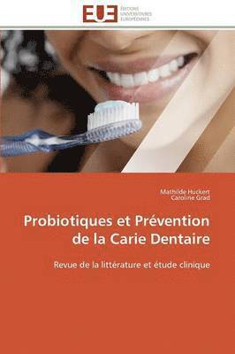 Probiotiques Et Pr vention de la Carie Dentaire 1