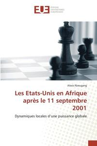 bokomslag Les Etats-Unis En Afrique Apr s Le 11 Septembre 2001