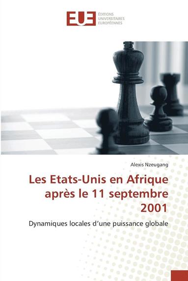 bokomslag Les Etats-Unis En Afrique Apr?s Le 11 Septembre 2001