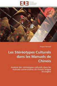 bokomslag Les St r otypes Culturels Dans Les Manuels de Chinois