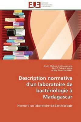bokomslag Description Normative d'Un Laboratoire de Bact?riologie ? Madagascar
