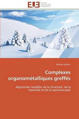 bokomslag Complexes Organométalliques Greffés