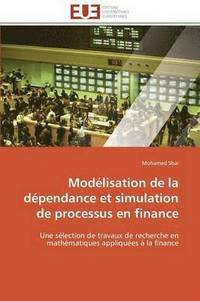 bokomslag Mod lisation de la D pendance Et Simulation de Processus En Finance