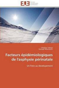 bokomslag Facteurs  pid miologiques de l'Asphyxie P rinatale