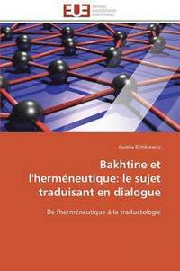 bokomslag Bakhtine Et l'Herm?neutique