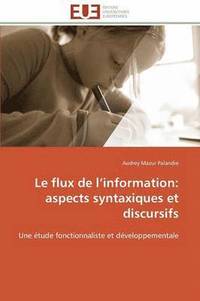 bokomslag Le Flux de L Information