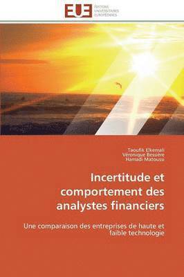 Incertitude Et Comportement Des Analystes Financiers 1