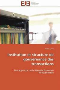 bokomslag Institution Et Structure de Gouvernance Des Transactions