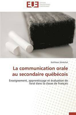 La Communication Orale Au Secondaire Qu b cois 1