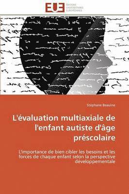 bokomslag L'valuation Multiaxiale de l'Enfant Autiste d'ge Prscolaire