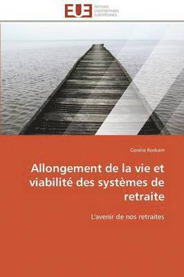 bokomslag Allongement de la Vie Et Viabilit  Des Syst mes de Retraite