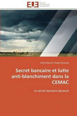 bokomslag Secret Bancaire Et Lutte Anti-Blanchiment Dans La Cemac