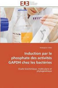 bokomslag Induction par le phosphate des activités gapdh chez les bactéries