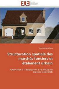 bokomslag Structuration Spatiale Des March s Fonciers Et  talement Urbain