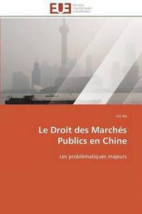 bokomslag Droit Des March?s Publics En Chine