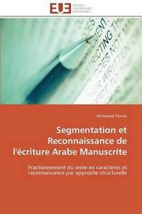 bokomslag Segmentation Et Reconnaissance de l' criture Arabe Manuscrite