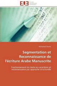 bokomslag Segmentation Et Reconnaissance de l'criture Arabe Manuscrite