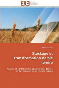 bokomslag Stockage Et Transformation de Bl  Tendre