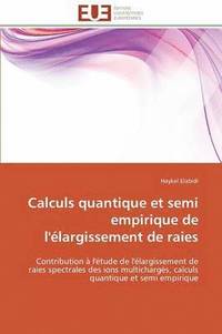 bokomslag Calculs Quantique Et Semi Empirique de l'Élargissement de Raies